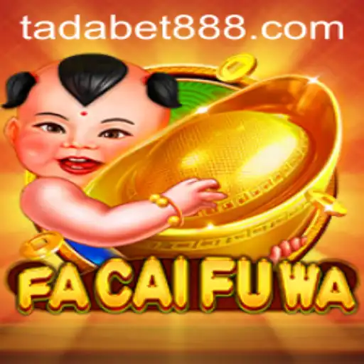 Descubra o Fascinante Mundo de FaCaiFuWa com TADABET